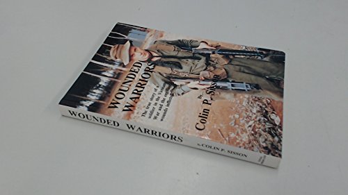 Stock image for Wounded warriors: The true story of a soldier in the Vietnam War and of the emotional wounds inflicted for sale by HPB-Red