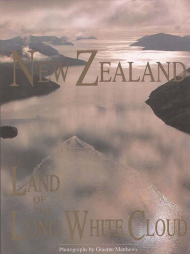 Stock image for New Zealand : Land of the Long Cloud for sale by High Enterprises