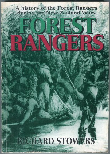 9780473035310: Forest rangers: A history of the Forest rangers during the New Zealand wars