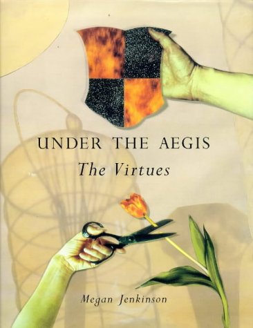 9780473040871: Megan Jenkinson: Under the Aegis-The Virtues