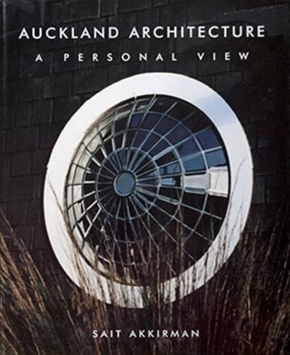 Auckland Architecture: A Personal View