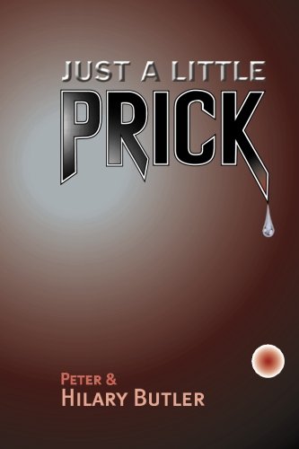 Stock image for Just a Little Prick for sale by BooksRun