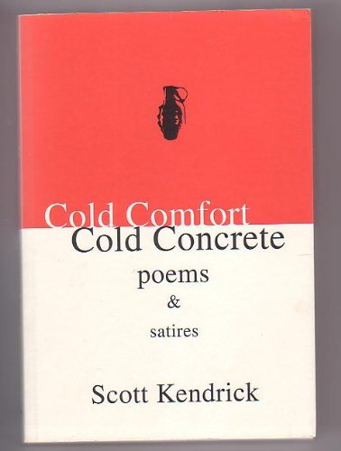 9780473112868: Cold Comfort Cold Concrete Poems & Satires