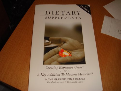Beispielbild fr Dietary Supplements Creating Expensive Urine or a Key Addition to Modern Medicine zum Verkauf von WorldofBooks