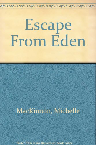 Beispielbild fr Escape From Eden zum Verkauf von medimops