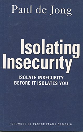 Imagen de archivo de Isolating Insecurity a la venta por WorldofBooks
