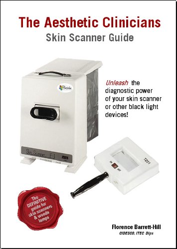 9780473157074: The Aesthetic Clinicians Skin Scanner Guide