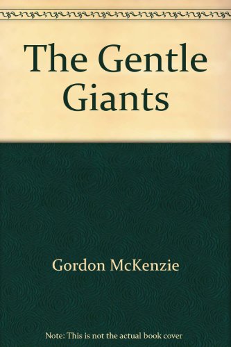 The Gentle Giants