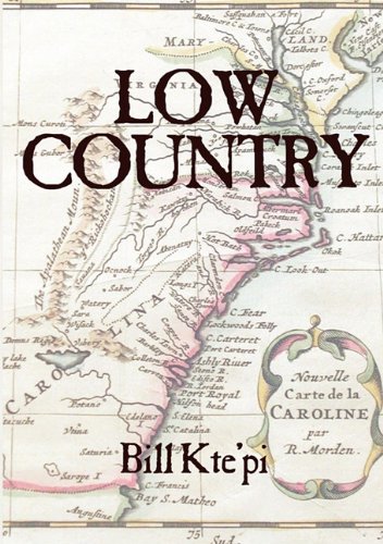 Low Country (9780473172176) by Kte'pi, Bill