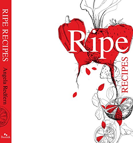 Stock image for Ripe Recipes for sale by Better World Books
