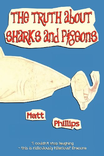 Stock image for The Truth about Sharks and Pigeons for sale by Better World Books