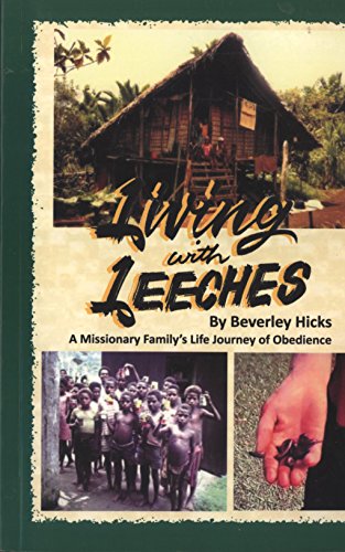 9780473218881: Living with Leeches: The Hicks Family Journey of Faith