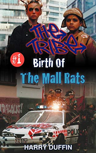 9780473231491: The Tribe: Birth of the Mall Rats