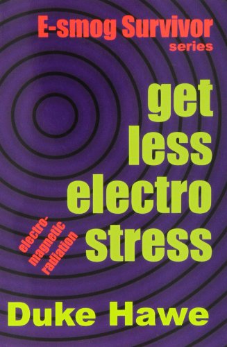 9780473239503: get less electro stress: Practical methods to protect yourself from electro-magnetic pollution: Volume 1 (E-smog Survivor)