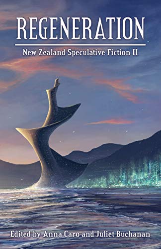 Stock image for Regeneration: New Zealand Speculative Fiction II for sale by Lucky's Textbooks