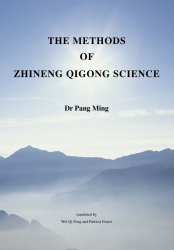 Stock image for The Methods of Zhineng Qigong Science (Teaching Zhineng Qigong) for sale by Omega