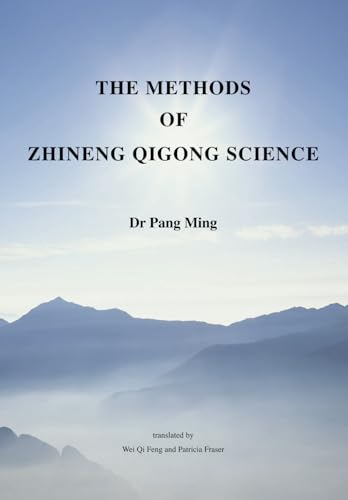 Stock image for The Methods of Zhineng Qigong Science (Teaching Zhineng Qigong) for sale by Omega
