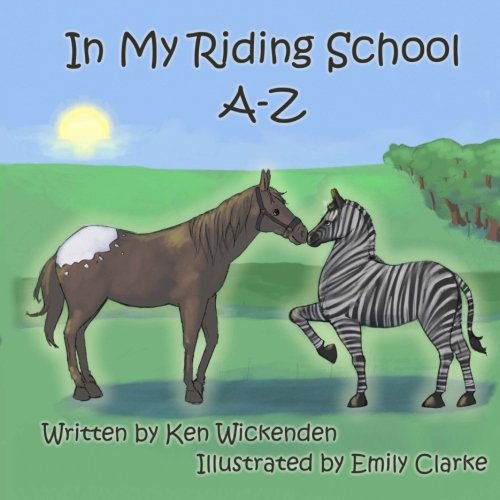 Stock image for In My Riding School A to Z for sale by Revaluation Books