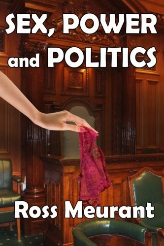 Beispielbild fr Sex, Power and Politics zum Verkauf von Revaluation Books