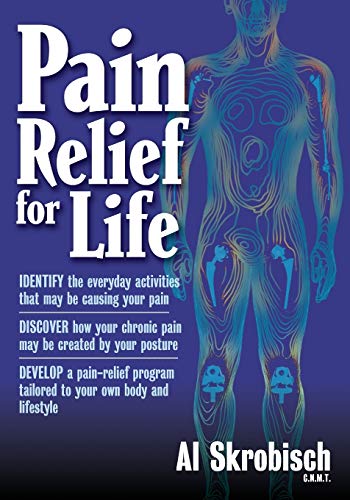 Stock image for Pain Relief for Life for sale by Hawking Books
