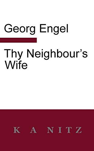 Beispielbild fr Thy Neighbour's Wife zum Verkauf von Monster Bookshop