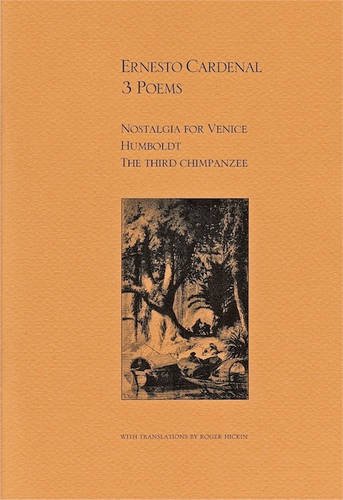 Imagen de archivo de 3 Poems: Nostalgia for Venice, Humboldt, The Third Chimpanzee a la venta por Chiron Media