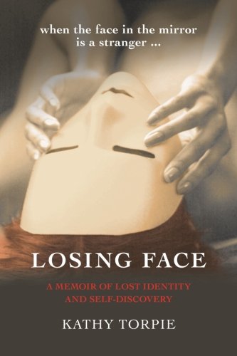 Stock image for Losing Face: A Memoir of Lost Identity and Self-Discovery for sale by Decluttr