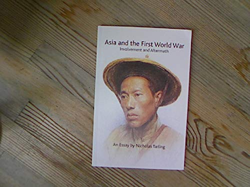 Stock image for Asia and the First World War: Involvement and Aftermath for sale by N. Fagin Books
