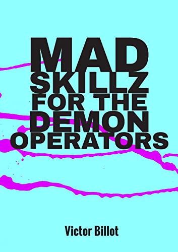 Stock image for Mad Skillz for the Demon Operators for sale by California Books