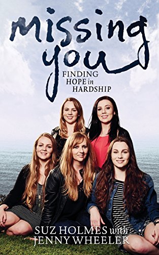 9780473309008: Missing You: Finding Hope in Hardship