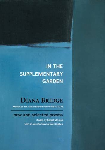 Stock image for In the Supplementary Garden: New and Selected Poems for sale by GreatBookPrices