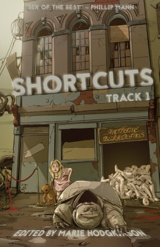 9780473336486: Shortcuts: Track 1: Six science fiction and fantasy novellas from Aotearoa New Zealand [Lingua Inglese]