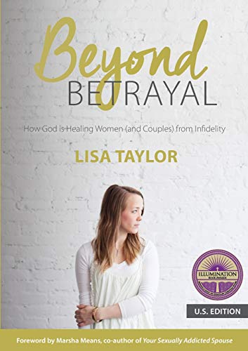 9780473338596: Beyond Betrayal: How God is Healing Women (and Couples) from Infidelity