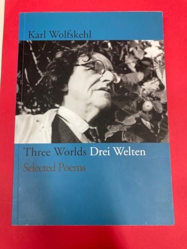 Stock image for Three Worlds/ Drei Welten: Selected Poems -Language: german for sale by GreatBookPrices