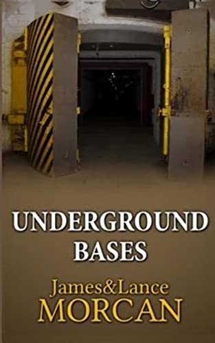 Stock image for UNDERGROUND BASES: Subterranean Military Facilities and the Cities Beneath Our Feet (The Underground Knowledge Series) for sale by Lucky's Textbooks