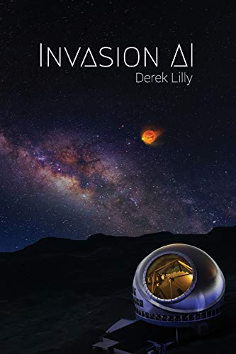 Beispielbild fr Invasion AI: Sci-Fi novel zum Verkauf von Better World Books