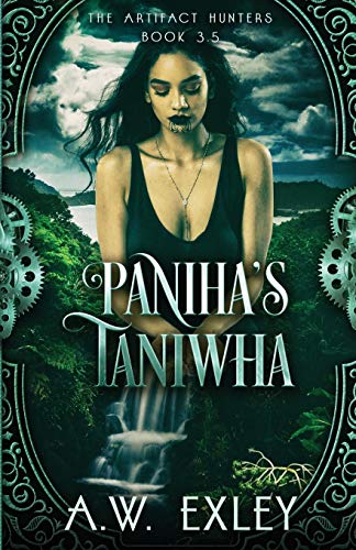 Stock image for Panihas Taniwha (The Artifact Hunters) for sale by Goodwill
