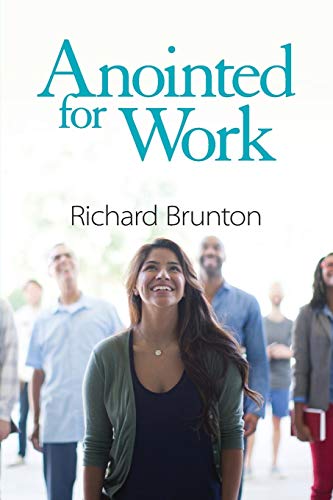 Stock image for Anointed for Work: The supernatural can have a powerful impact in your workplace for sale by ThriftBooks-Dallas