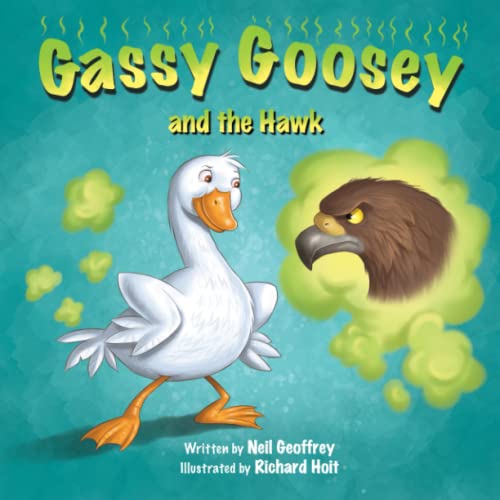 Stock image for Gassy Goosey and the Hawk for sale by PBShop.store US