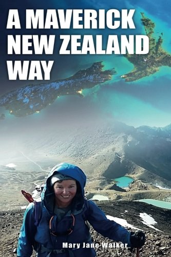 Beispielbild fr A Maverick New Zealand Way zum Verkauf von Better World Books