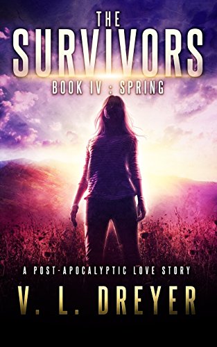 Stock image for The Survivors Book IV: Spring: Volume 4 for sale by Reuseabook