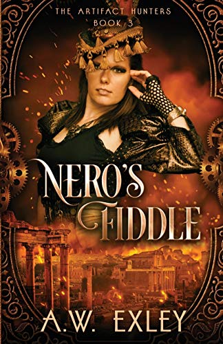 9780473414580: Nero's Fiddle: 3 (The Artifact Hunters)