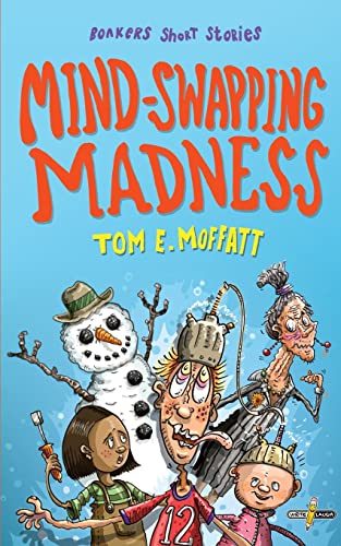 Beispielbild fr Mind-Swapping Madness (Bonkers Short Stories) zum Verkauf von BooksRun