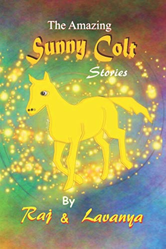 Stock image for The Amazing Sunny Colt: Stories for sale by Books Unplugged