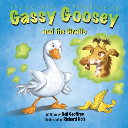Stock image for Gassy Goosey and the Giraffe for sale by PBShop.store US