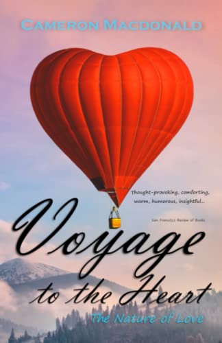 9780473454968: Voyage to the Heart: The Nature of Love (Unified Love)