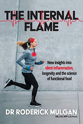 Beispielbild fr The Internal Flame: New insights into silent inflammation, longevity and the science of functional food zum Verkauf von WorldofBooks