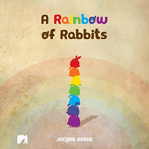 9780473473365: A Rainbow of Rabbits