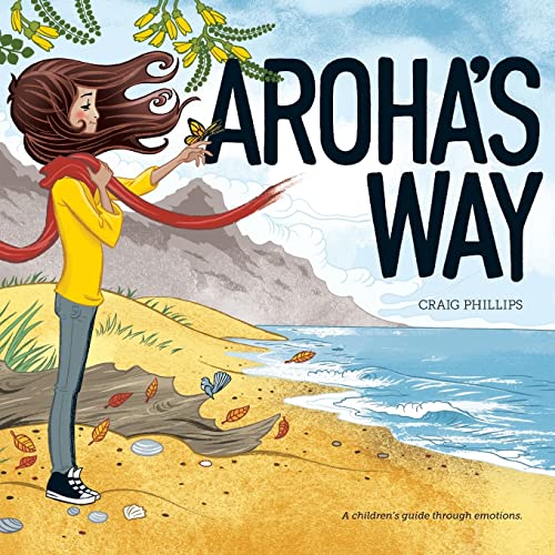 Beispielbild fr Aroha's Way: A children's guide through emotions zum Verkauf von WorldofBooks