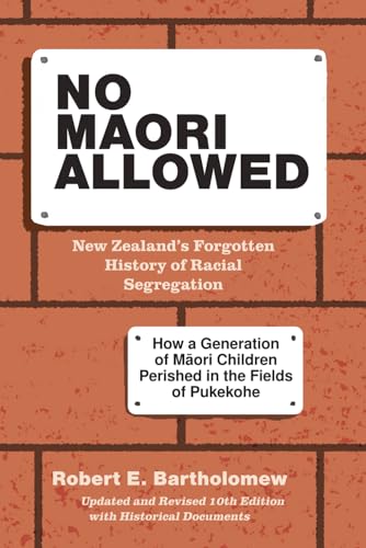 Beispielbild fr No Maori Allowed: New Zealand's Forgotten History of Racial Segregation zum Verkauf von Book Deals